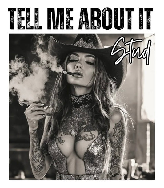 Tell Me About it Stud